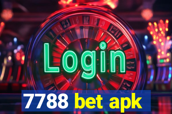 7788 bet apk